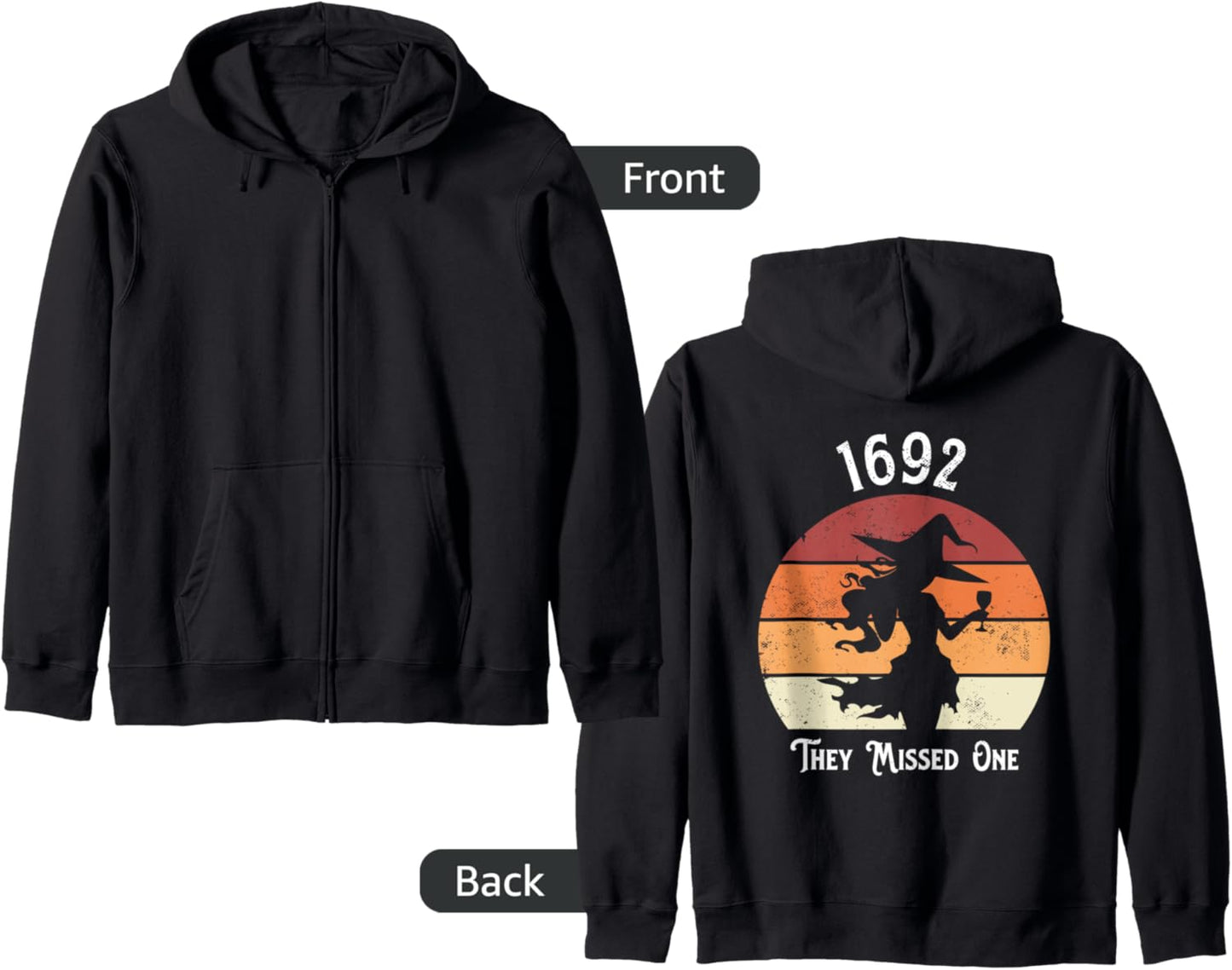 1692 They Missed One Witch Halloween Vintage Zip Hoodie