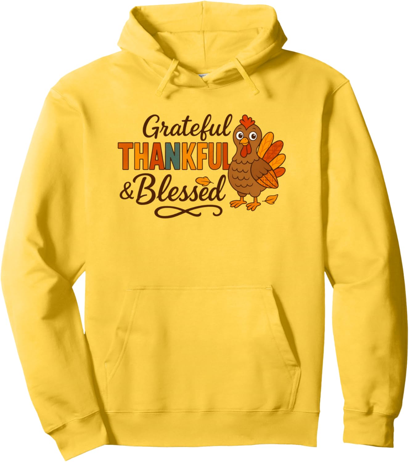 Grateful Thankful Blessed Turkey Thanksgiving Pullover Hoodie