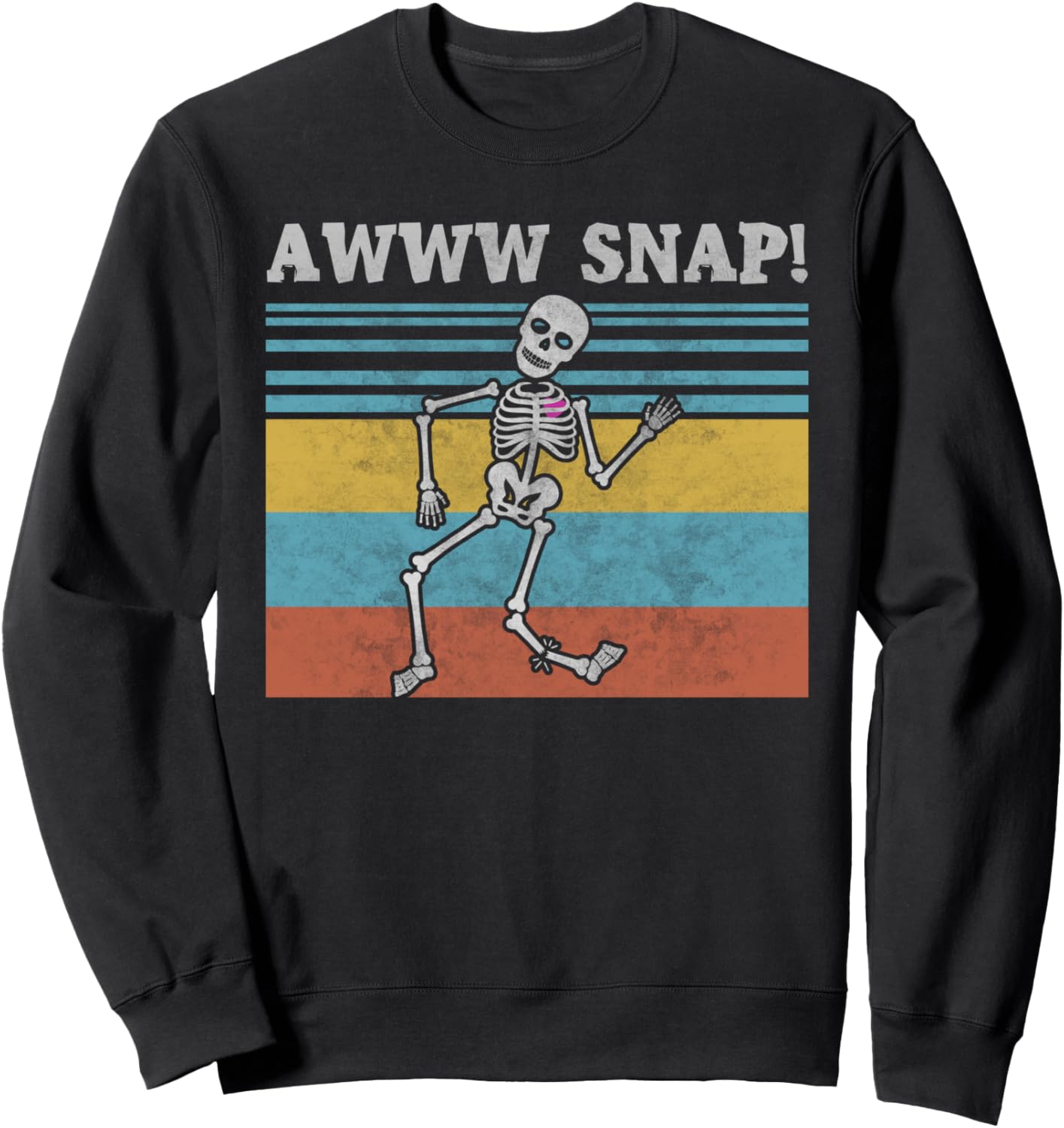 Awww Oh Snap Skeleton Broken Bone Halloween Costume Sweatshirt