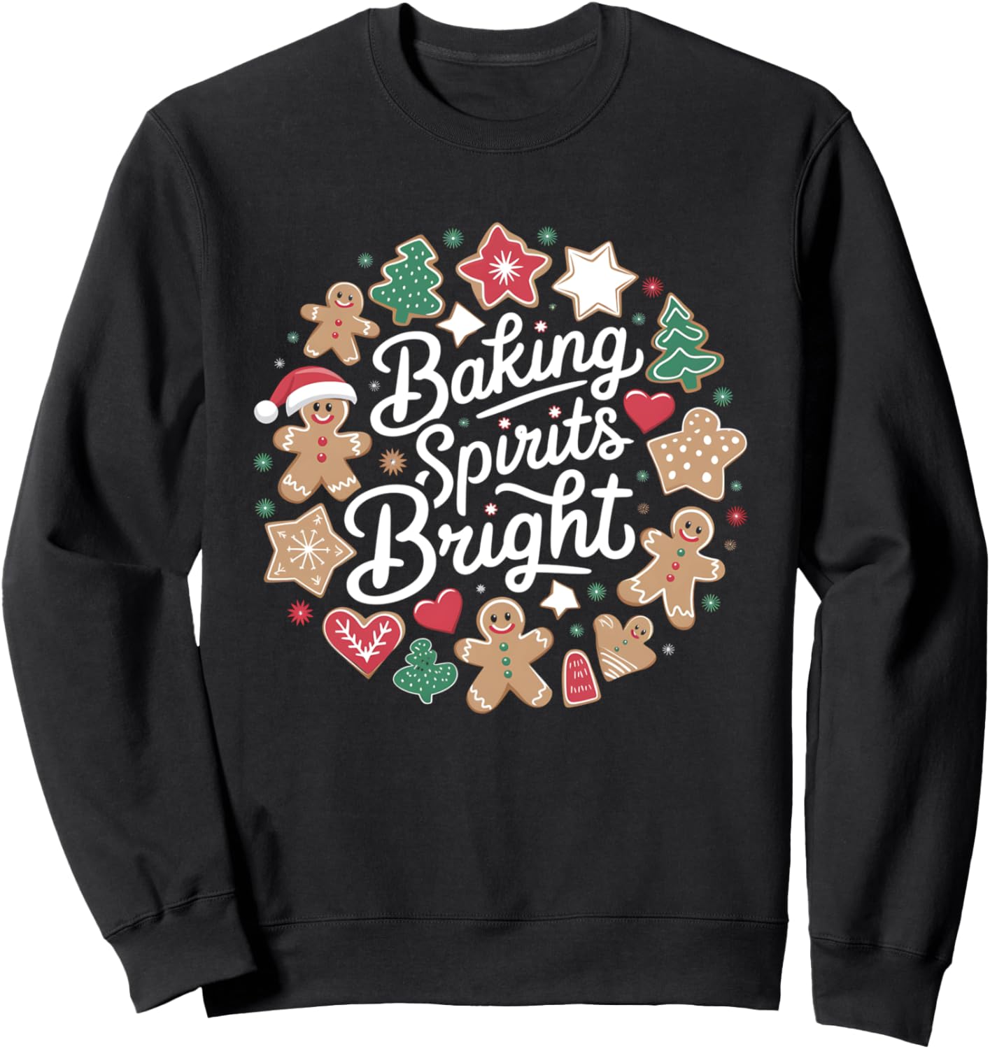 Baking Spirits Bright Christmas Cookie Lovers Apparel Sweatshirt