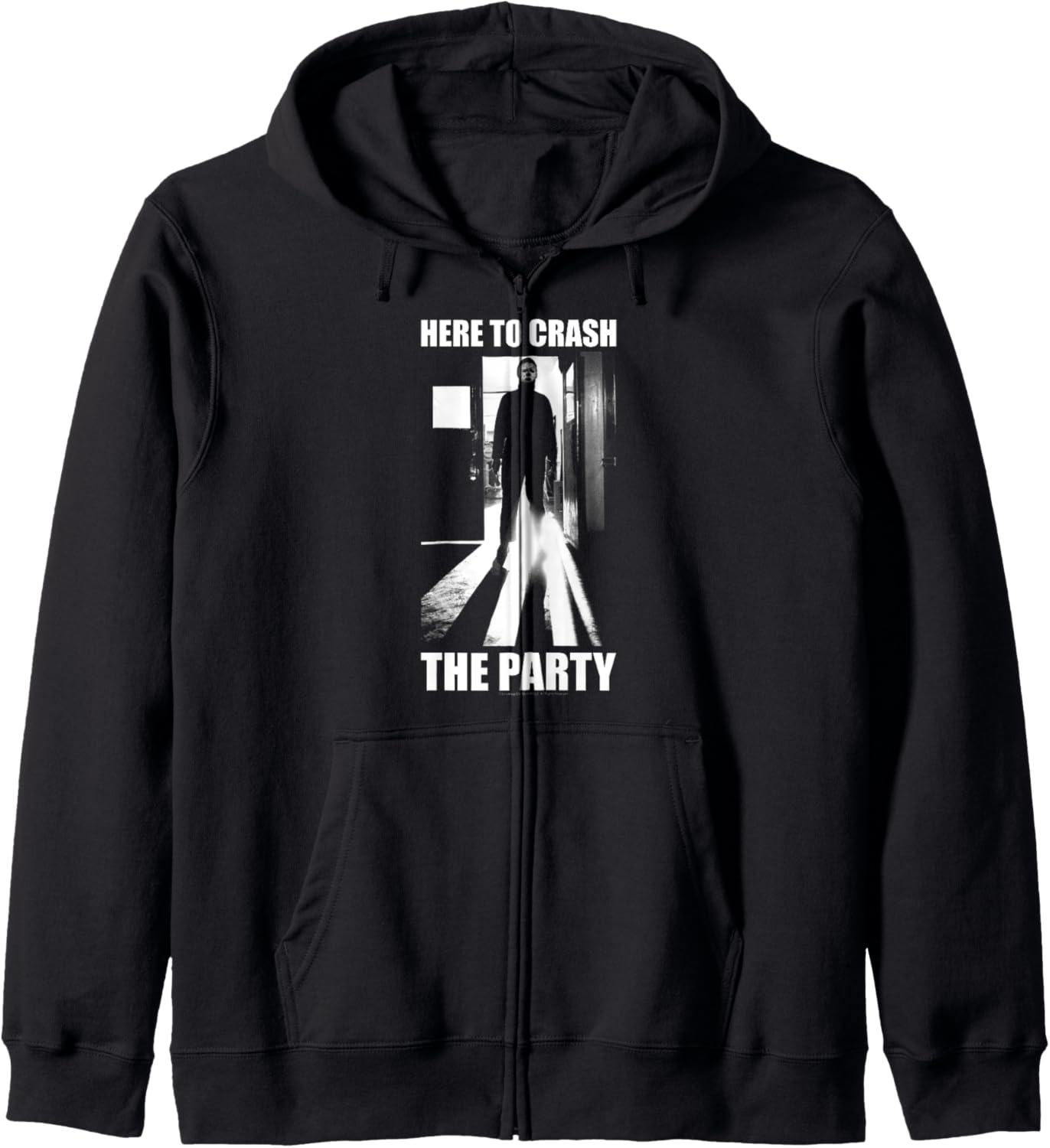 Halloween Michael Myers Here To Crash The Party Zip Hoodie