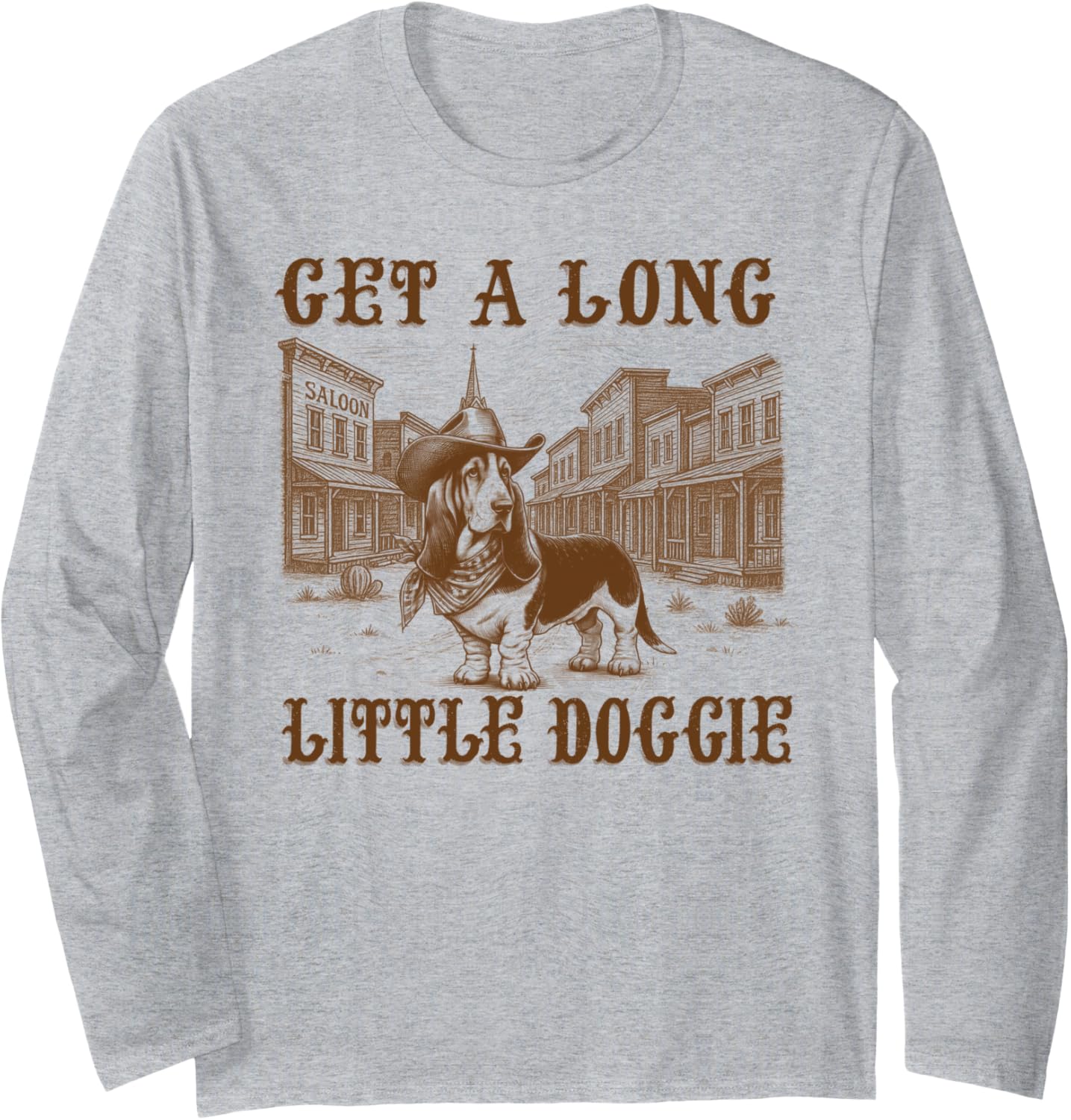 Basset Hound Lover Get A Long Little Doggie Western Dog Dad Long Sleeve T-Shirt