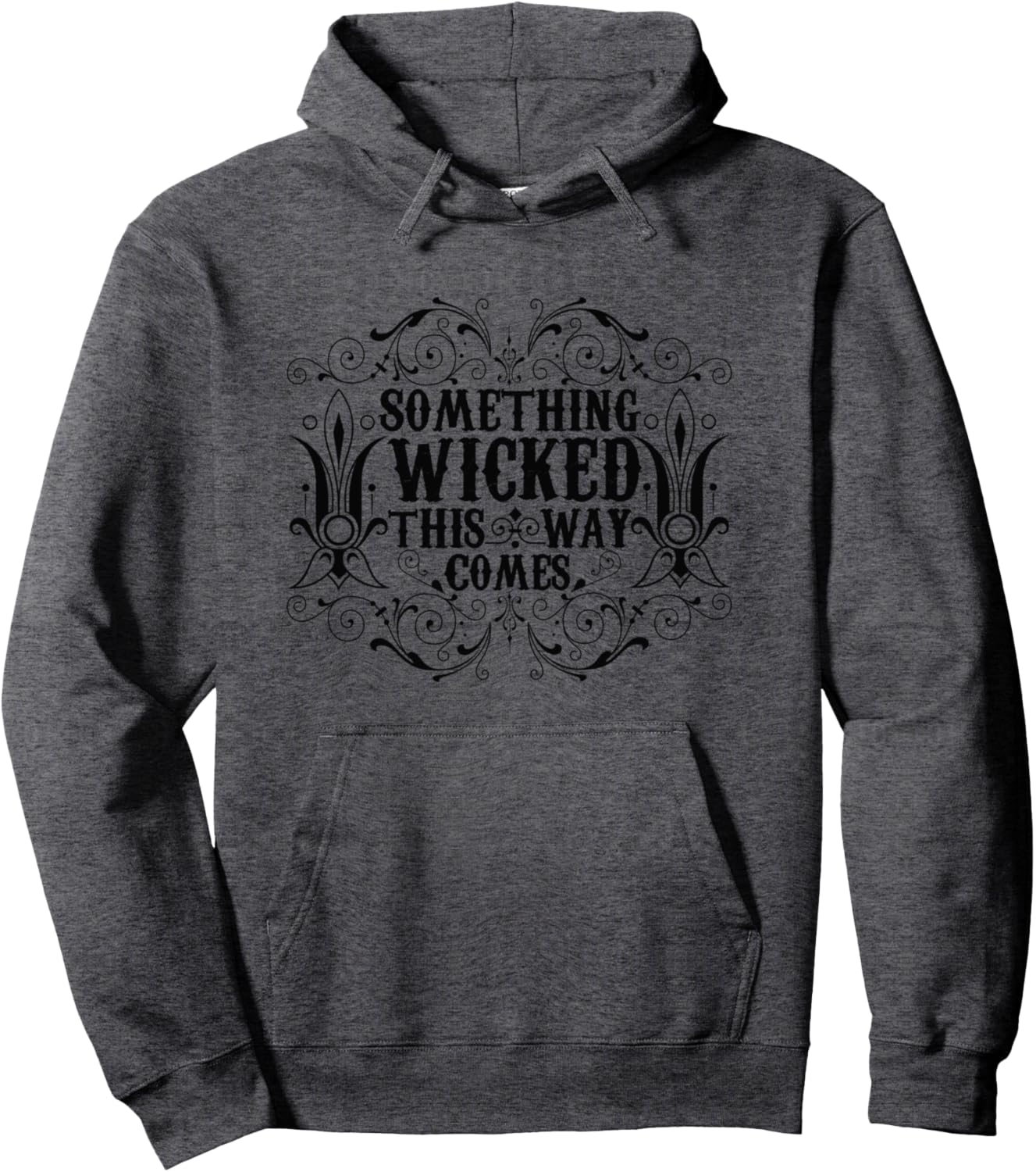 Halloween Something Wicked This Way Comes Pullover Hoodie