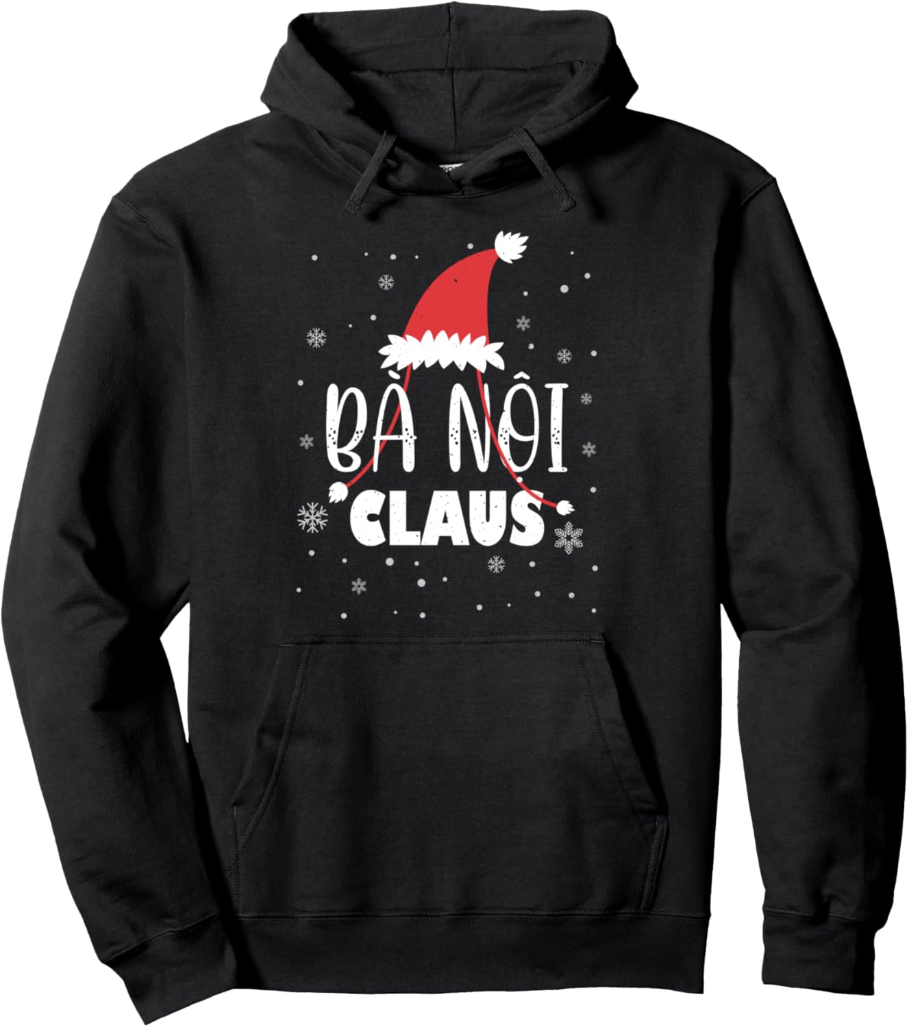 Ba Noi Claus Santa Hat Christmas Vietnamese Grandma Xmas Pullover Hoodie