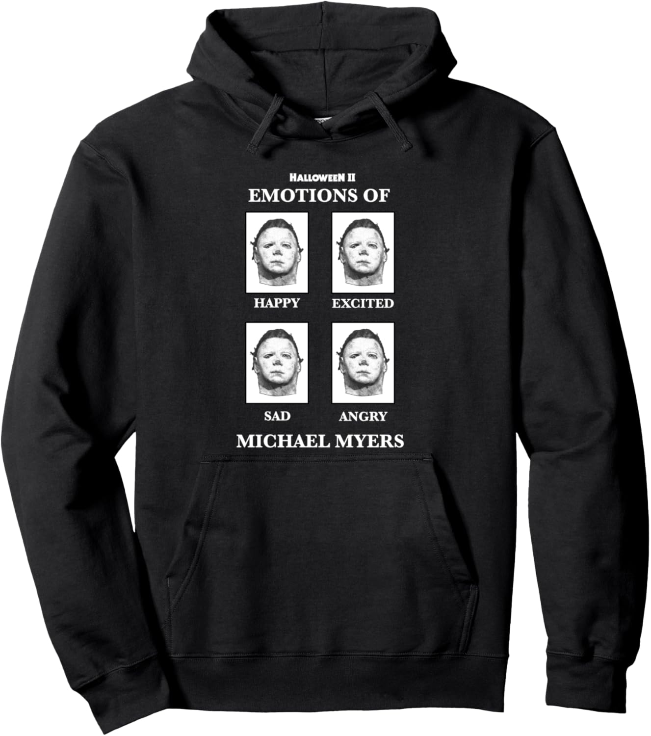 Halloween 2 Emotions Of Michael Myers Pullover Hoodie