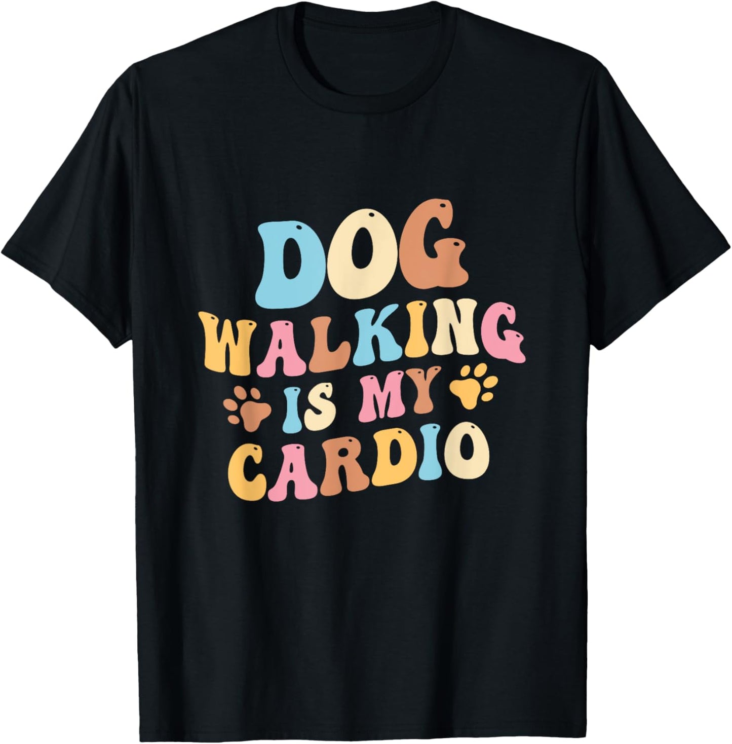 Groovy Dog walking is my cardio T-Shirt for Men Women