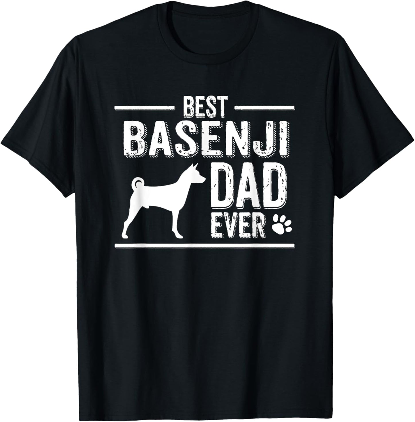 Basenji Dad T-Shirt Best Dog Owner Ever T-Shirt