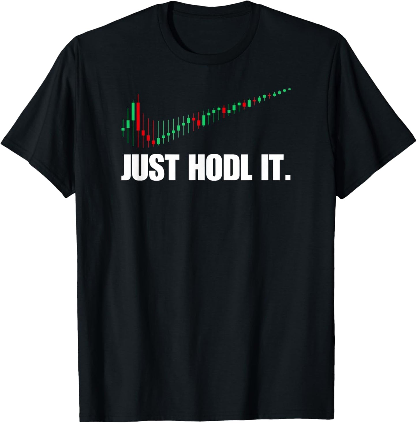 azDesigns Crypto Bitcoin BTC Blockchain Just HODL Bitcoin I Cool BTC Bitcoin T-Shirt