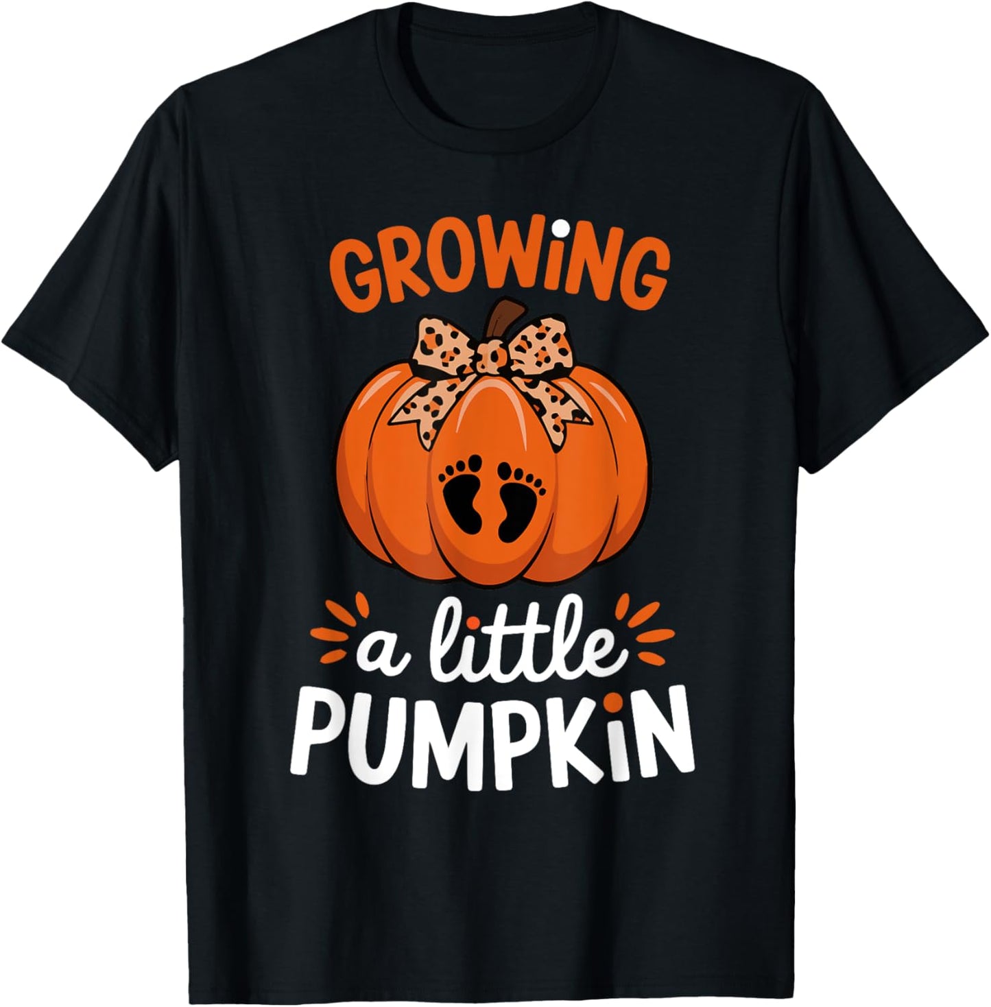 Growing A Little Pumpkin Thanksgiving Pregnancy Happy Fall T-Shirt