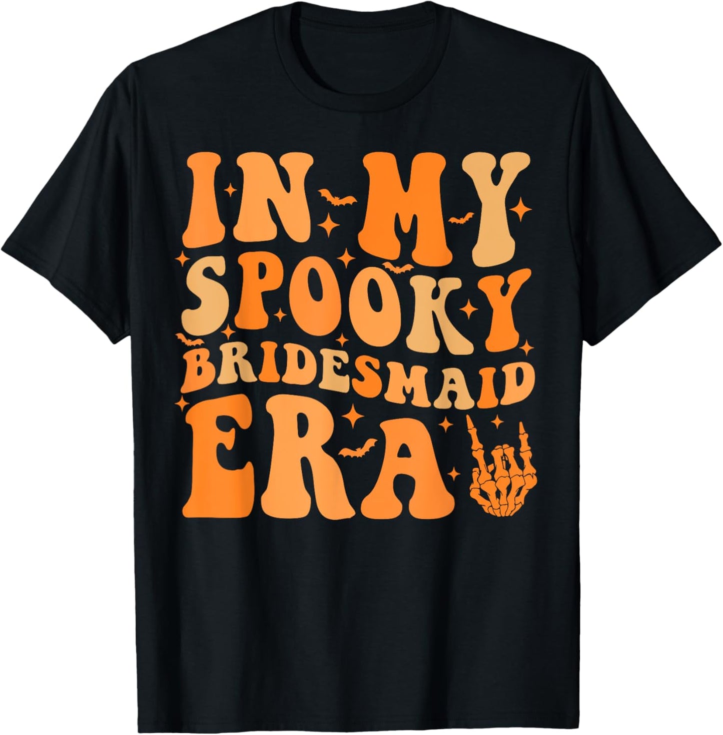 Halloween In My Spooky Bridesmaid Era Wedding Bachelorette T-Shirt