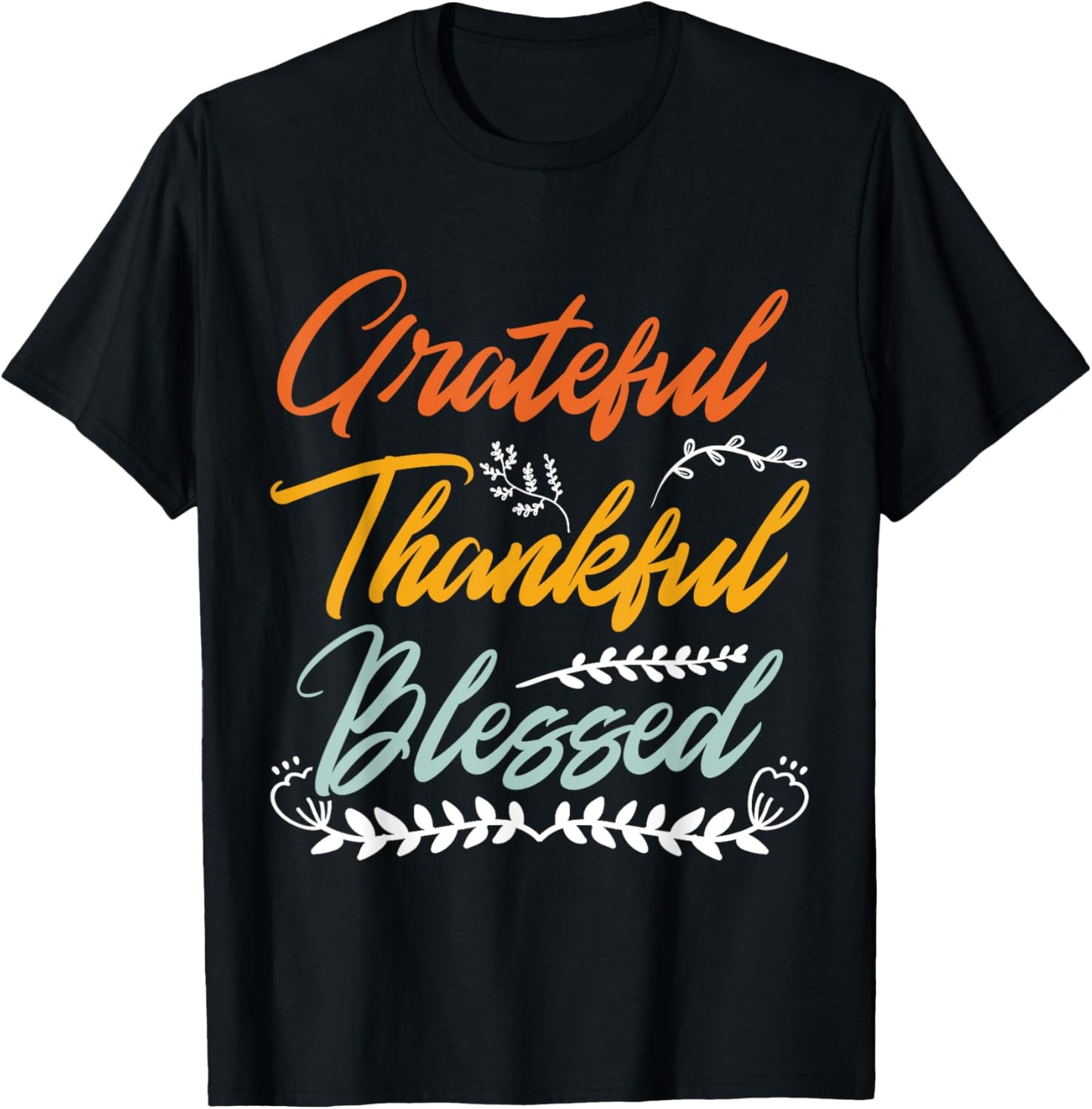 Grateful Thankful Blessed Thanksgiving T-Shirt