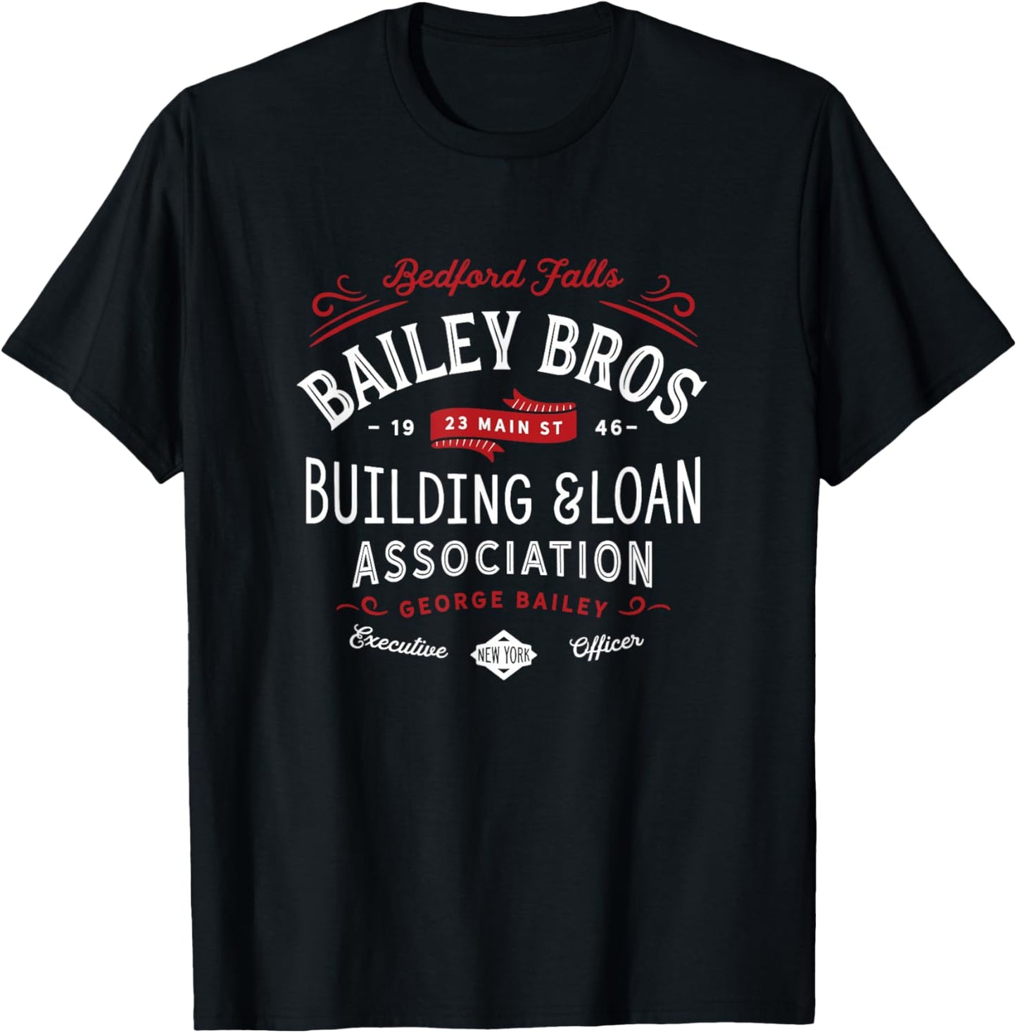 Bailey Brothers Building and Loan. Classic. George Bailey T-Shirt