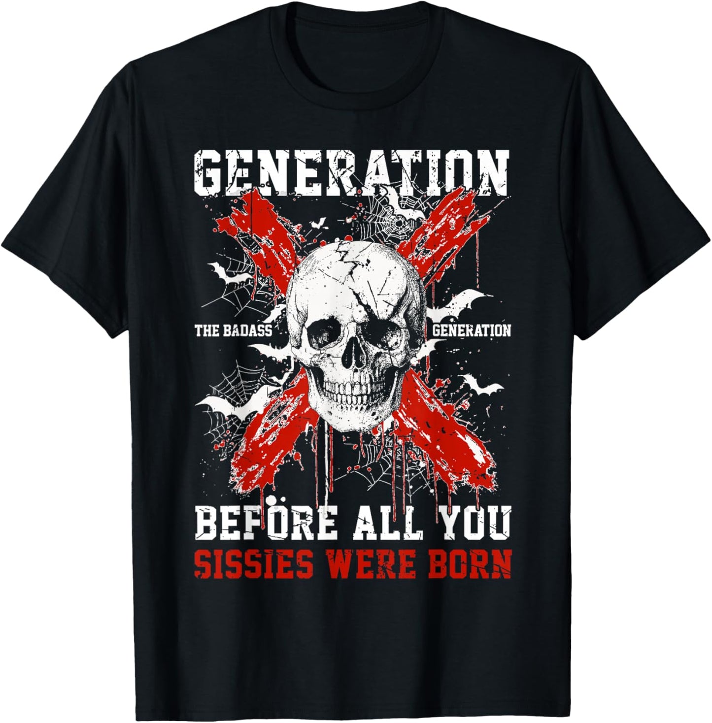 Halloween Season Gen X The Badass Generation Before All You T-Shirt