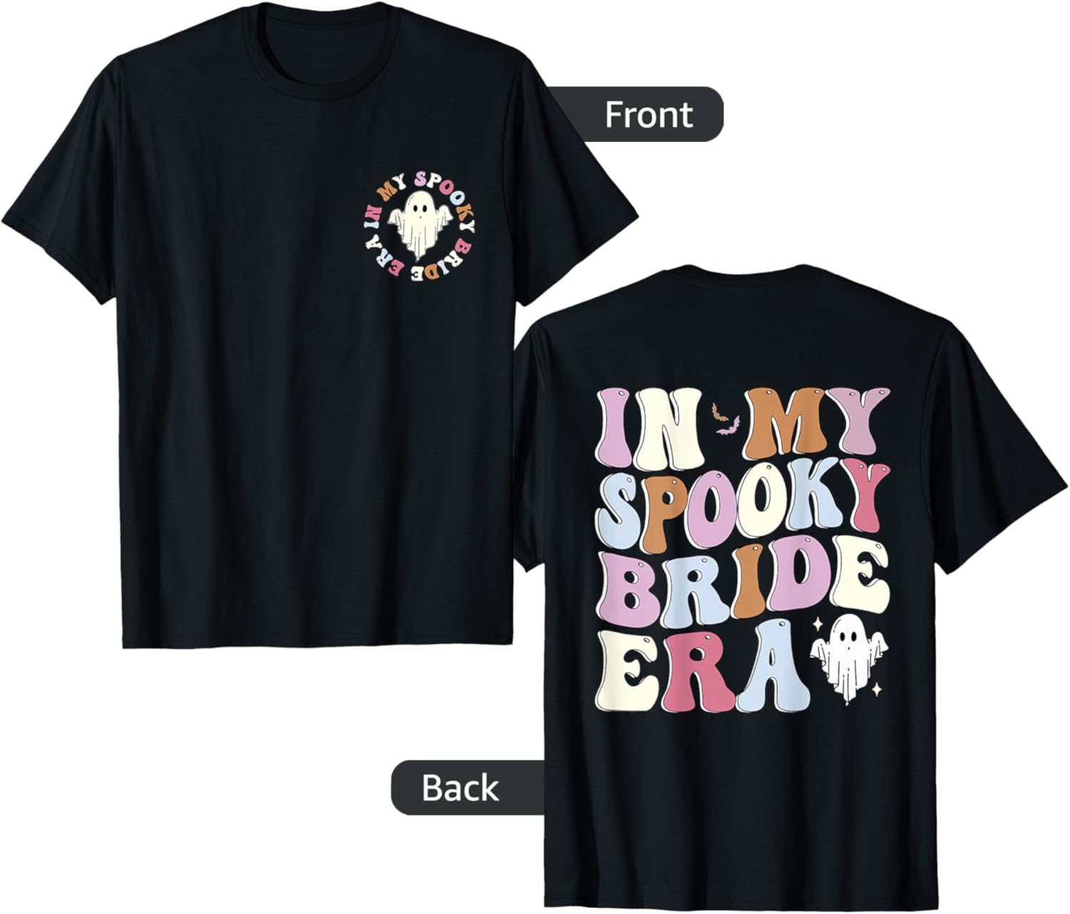 Groovy In My Spooky Bride Era 2 Sided T-Shirt