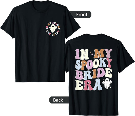 Groovy In My Spooky Bride Era 2 Sided T-Shirt