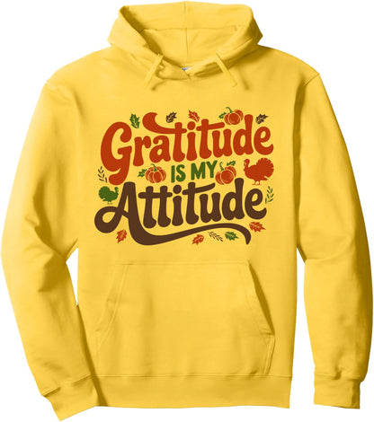Gratitude Is My Attitude, Grateful Blessed Thanksgiving Pullover Hoodie