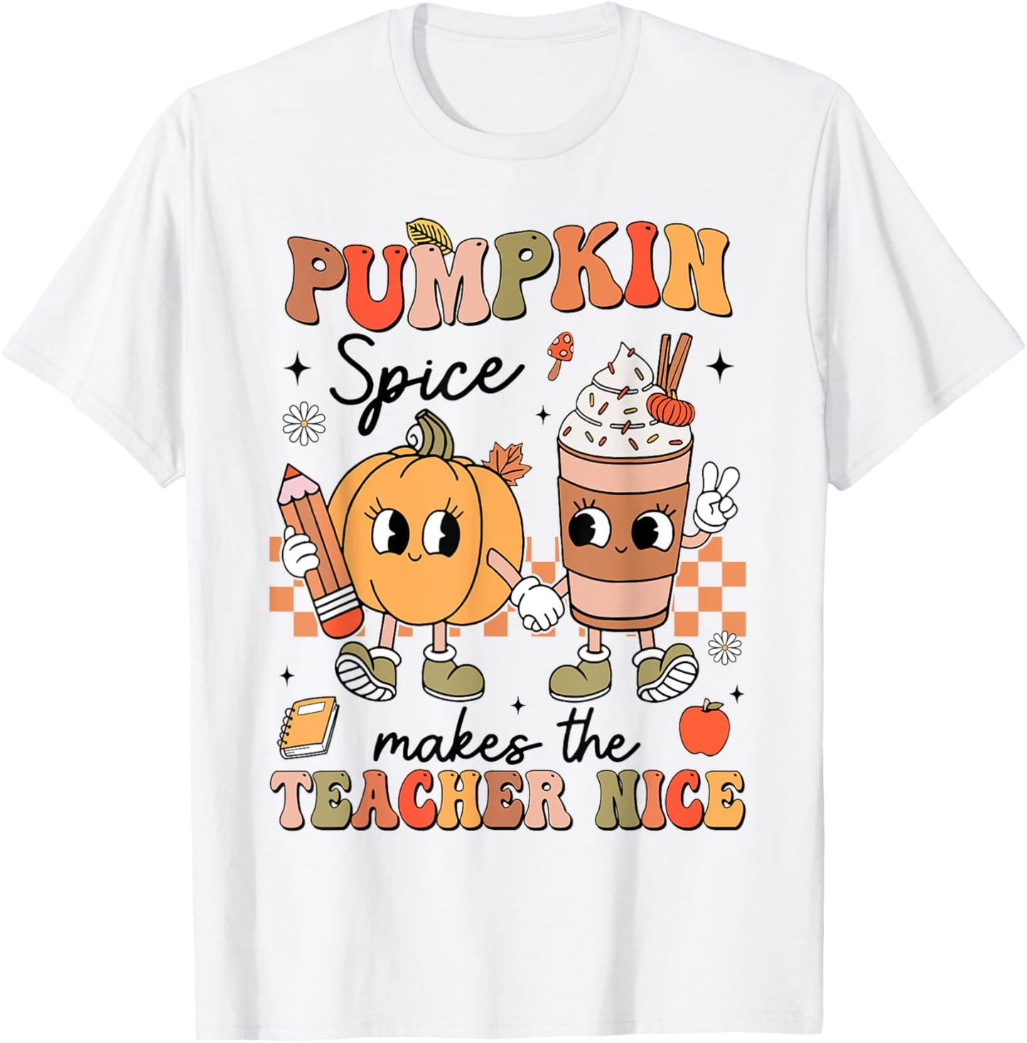 Groovy Pumpkin Spice Makes Teacher Nice Fall Thanksgiving T-Shirt