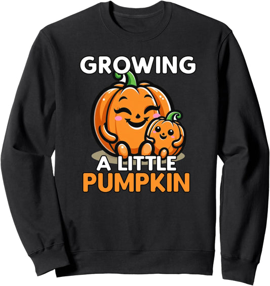Growing Little A Pumpkin Announcement Thanksgiving Sweatshirt
