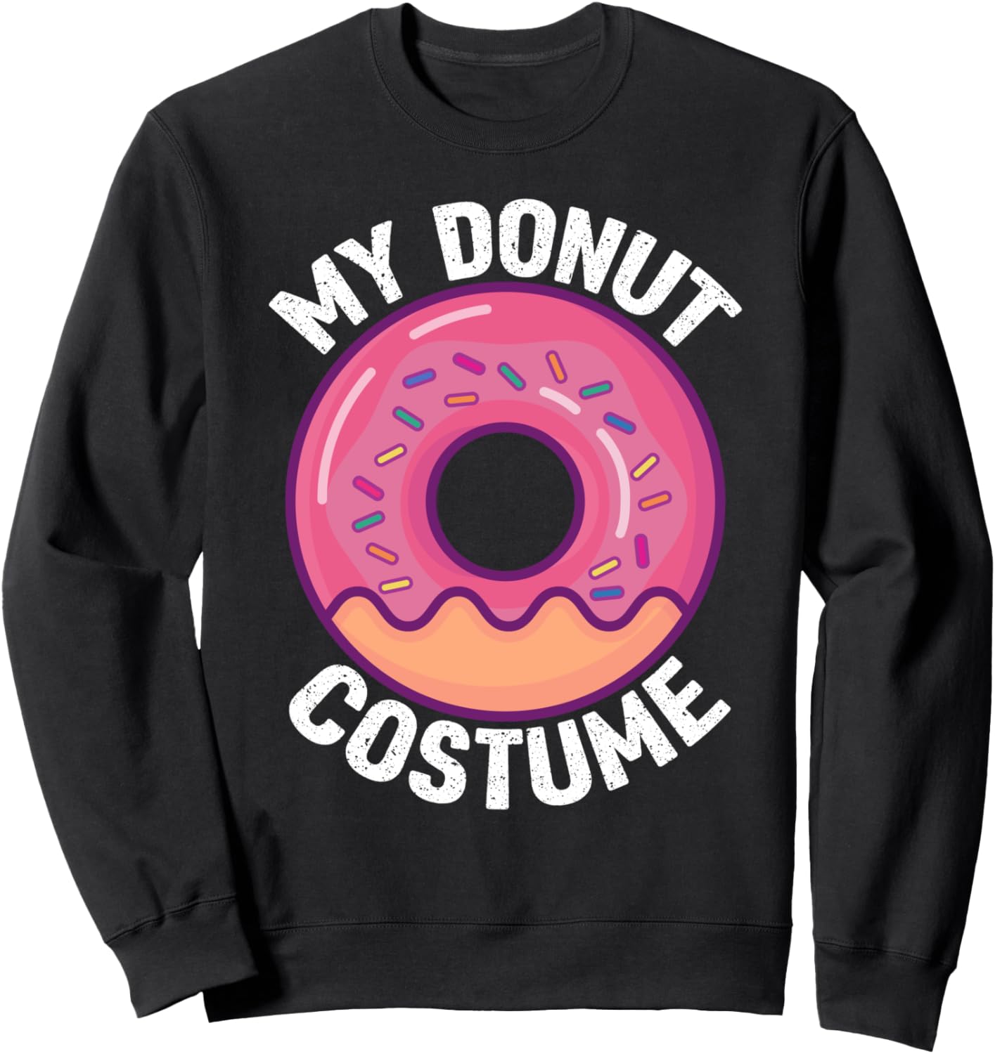 Halloween Donut Costume For Women And Kids My Donut Costume Sweatshirt