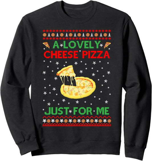 A Lovely Cheese Pizza Shirt Alone Funny Kevin X-Mas Home Sweatshirt