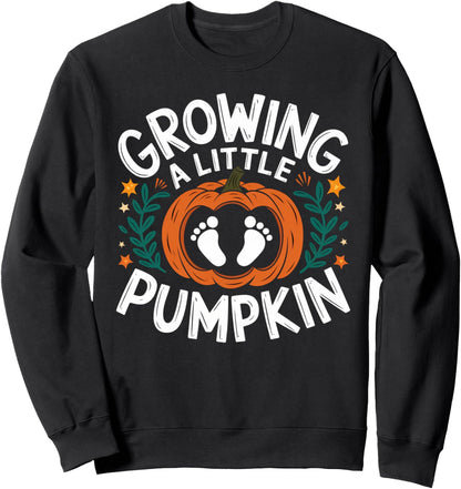 Growing A Little Pumpkin Thanksgiving Pregnancy Announcement Sweatshirt