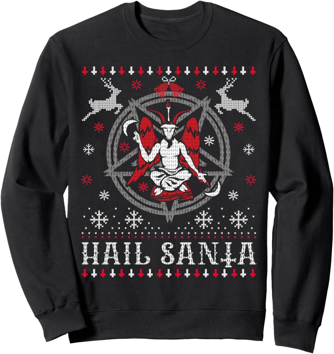 Hail Santa Christmas Ugly Sweater. Funny Satanic Satan Goth Sweatshirt