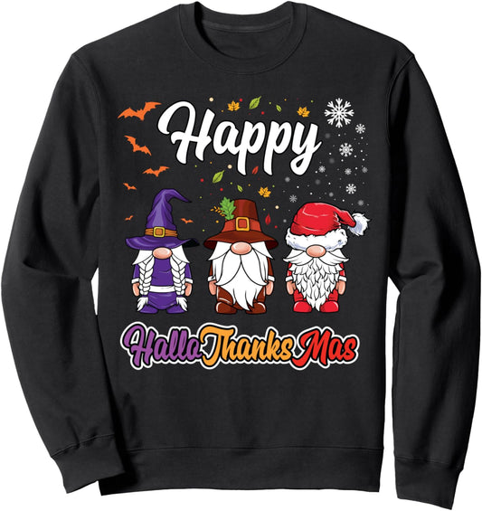 Halloween Thanksgiving Christmas Happy Hallothanksmas Gnomes Sweatshirt