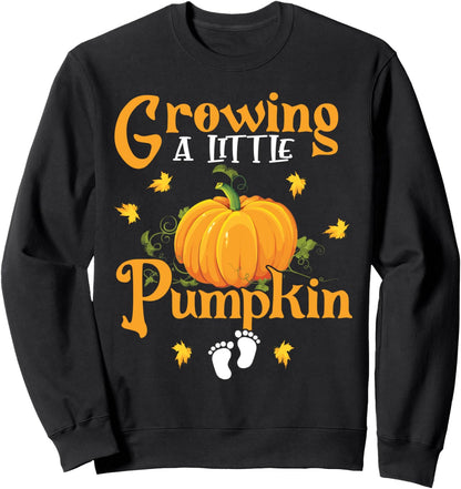 Growing A Little Pumpkin Thanksgiving Pregnancy Announcement Sweatshirt