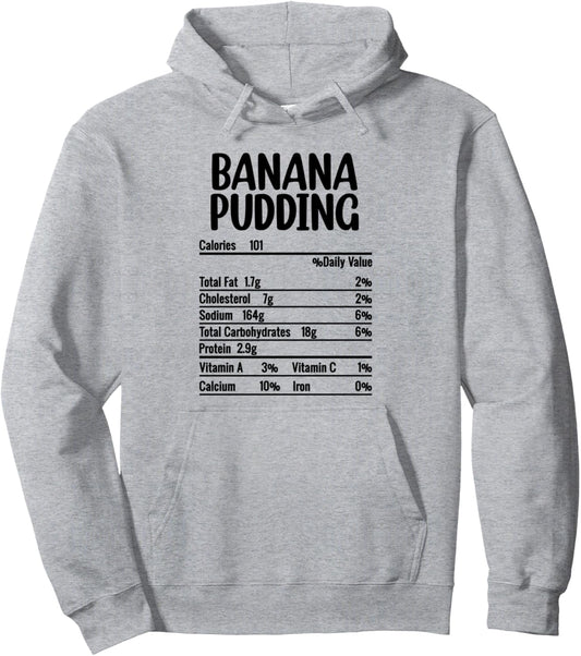 Banana Pudding Nutrition Facts Funny Thanksgiving Gift Pullover Hoodie
