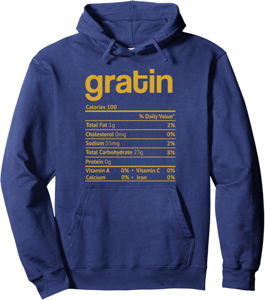 Gratin Nutrition Fact Funny Thanksgiving Christmas Pullover Hoodie