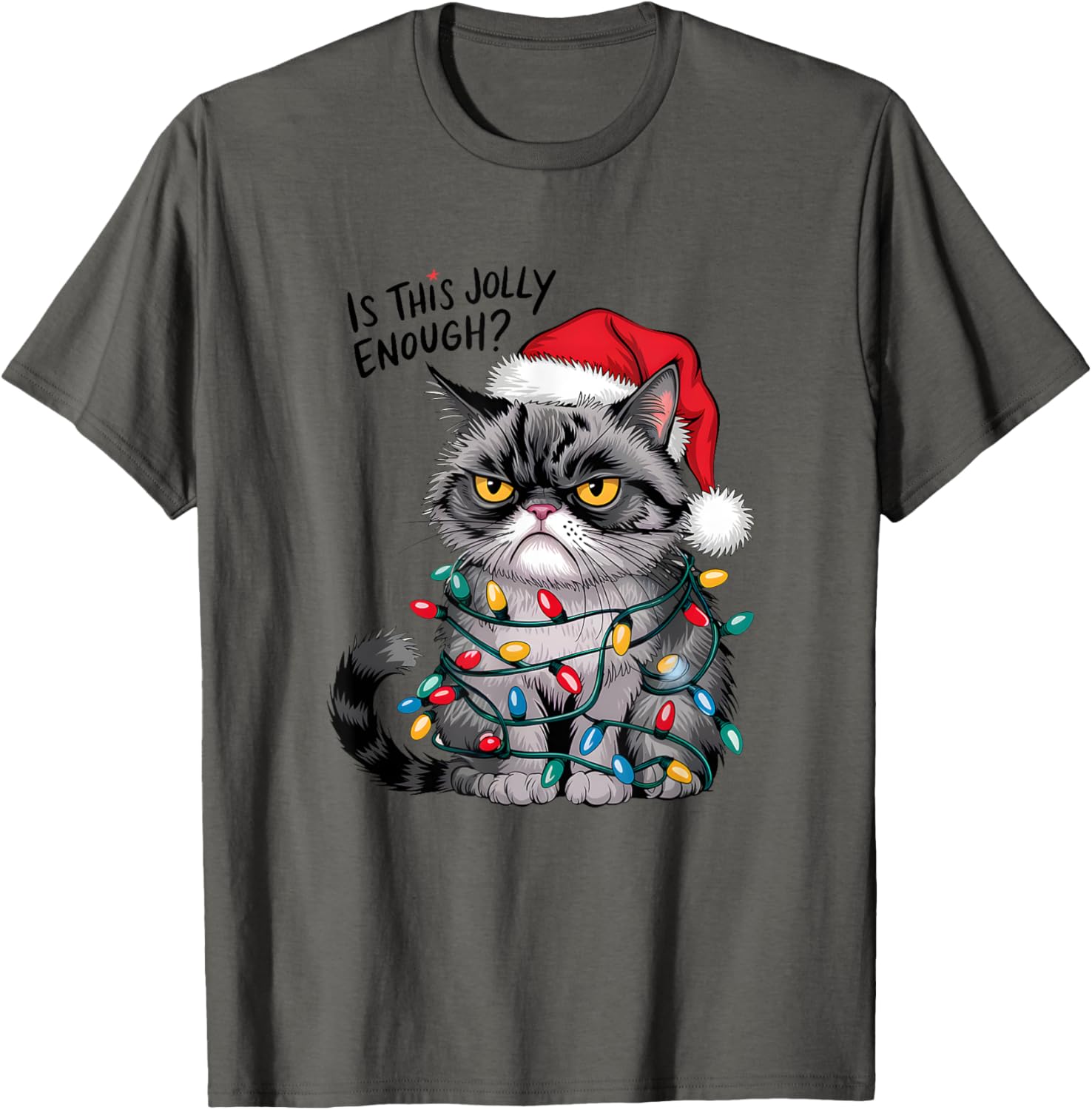 Grumpy Christmas Cat Jolly Enough Funny Holiday T-Shirt