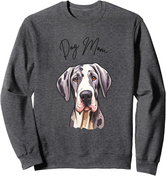 Great Dane Dog Mom Dog Lover Sweatshirt