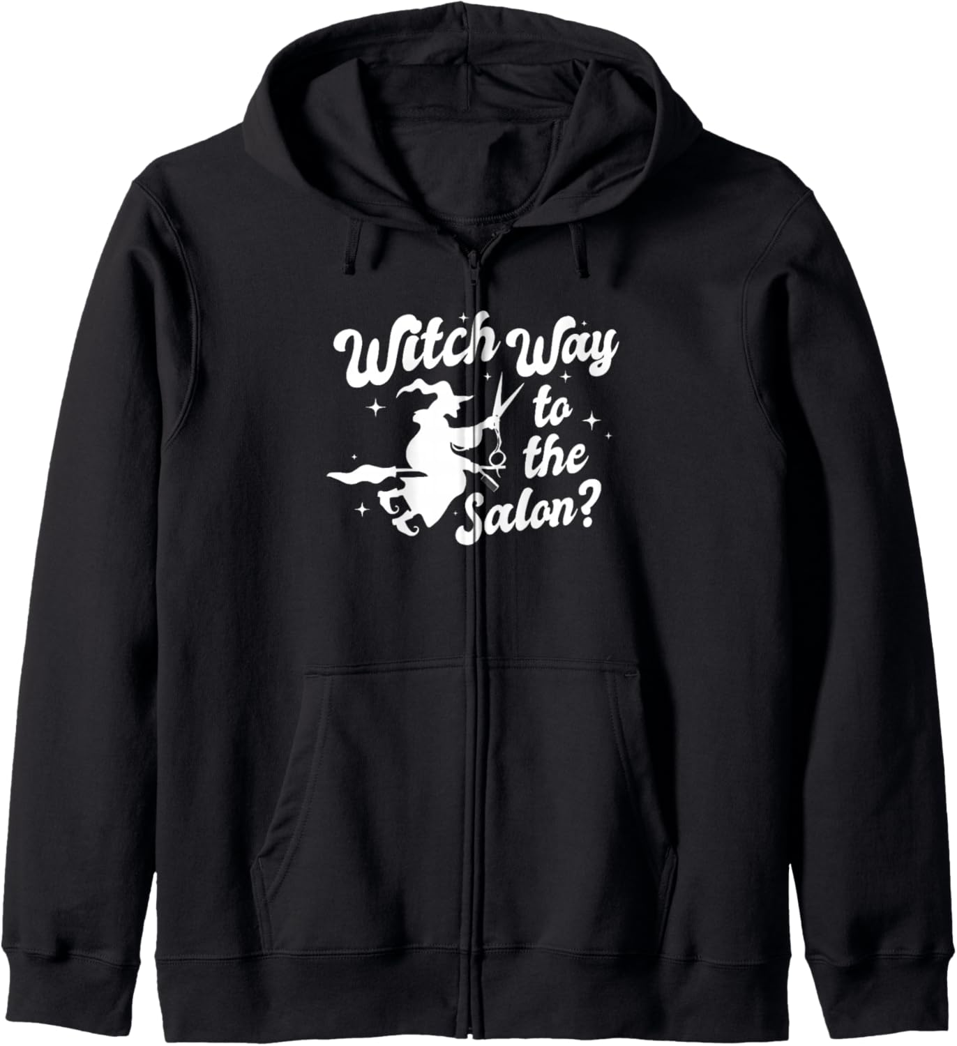Hair Witch Way To The Salon Halloween Hair Stylist Zip Hoodie