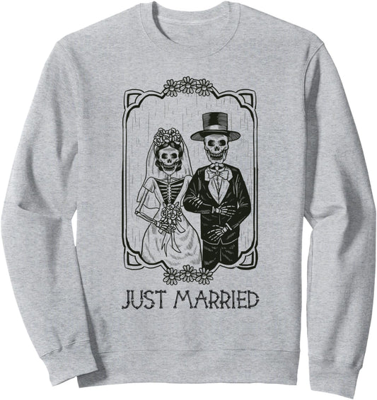 Halloween Skeletons Bride and Groom Just Married Funny Sweatshirt