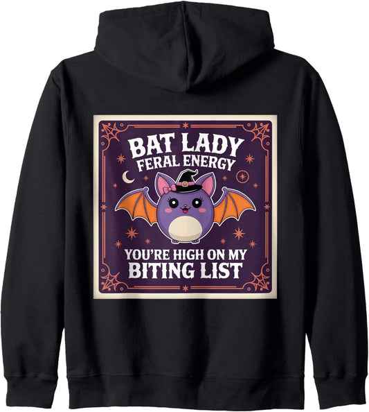 Bat Lady Feral Energy Dark Humor Gothic Halloween Vampire Zip Hoodie