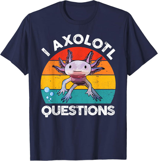 Axolotl-Shirt I Axolotl Questions Cute Graphic Kids Funny T-Shirt