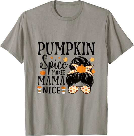 Halloween Messy Bun Pumpkin Spice Make Mama Nice Fall Autumn T-Shirt