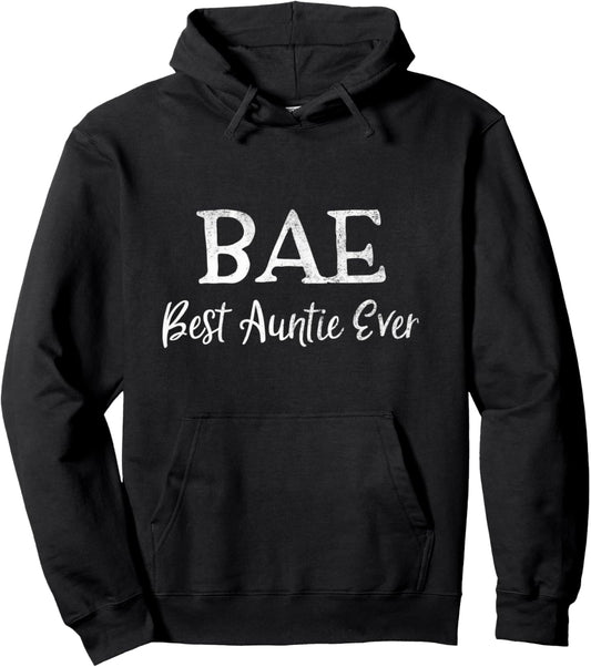 BAE Best Auntie Ever Women Aunt Christmas Mother's Day Pullover Hoodie