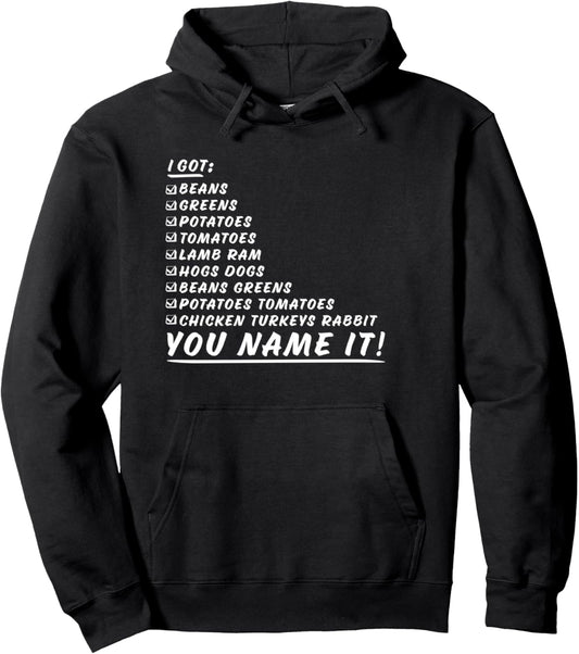 Greens Beans Potatoes Tomatoes You Name It Thanksgiving Song Pullover Hoodie