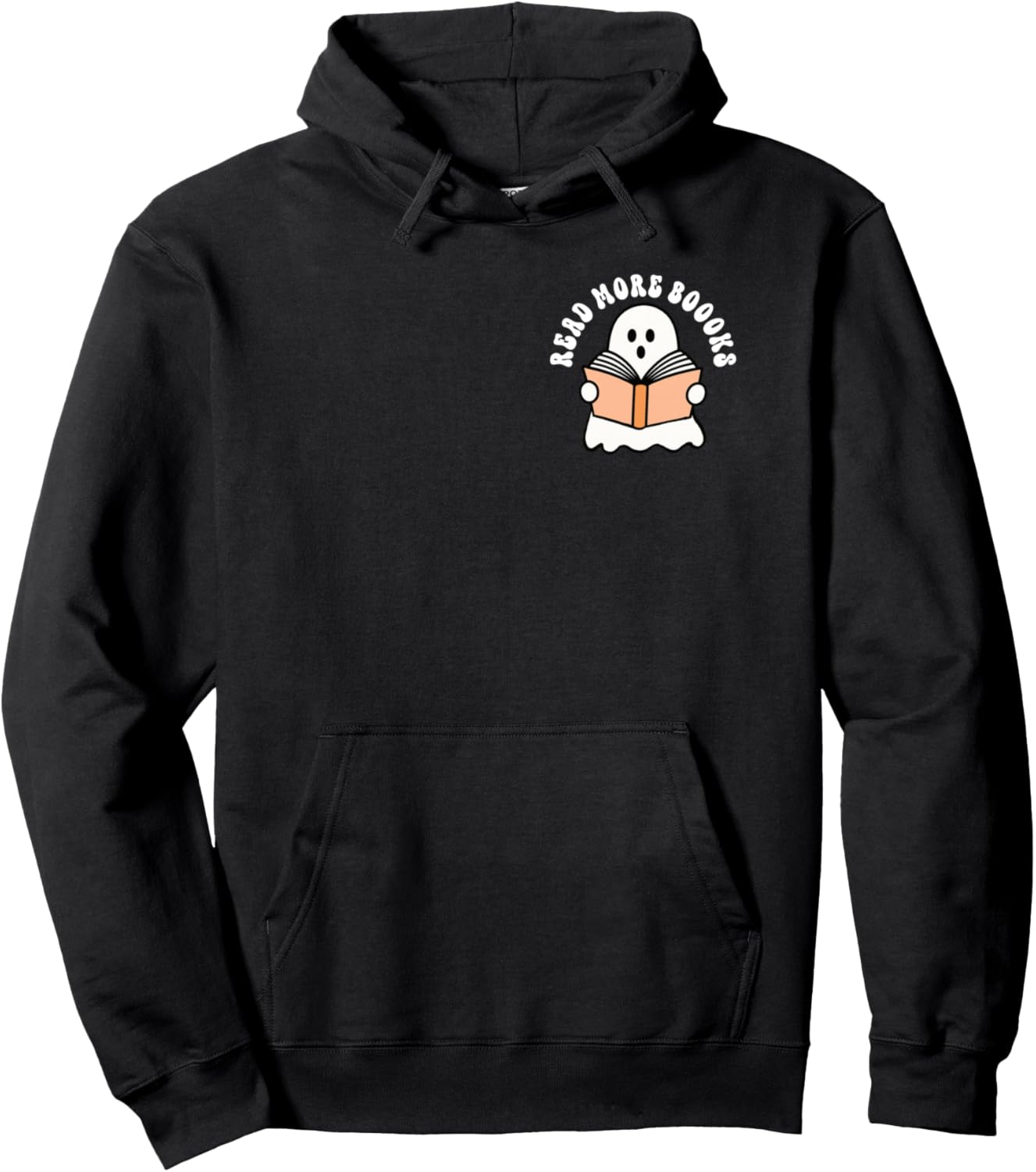 (2 SIDED) Read More Books Spooky Boo Book Lovers Halloween Pullover Hoodie