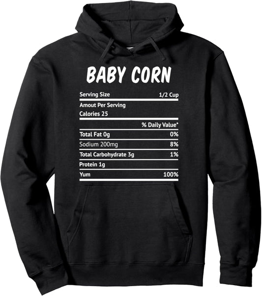 Baby Corn Nutrition Facts Funny Thanksgiving Christmas Pullover Hoodie