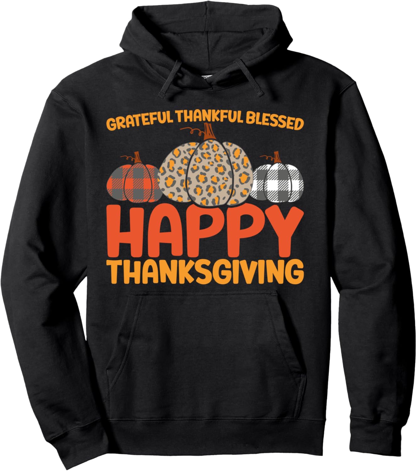 Grateful Thankful Blessed Leopard Buffalo Happy Thanksgiving Pullover Hoodie