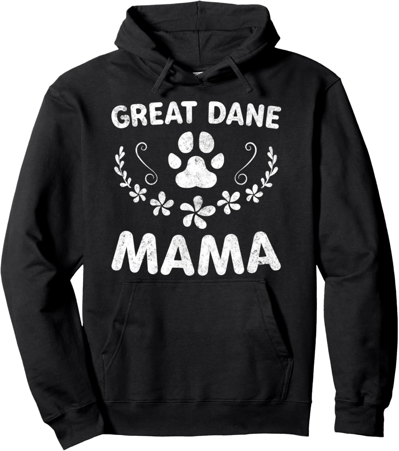 Great Dane Mama Shirt Great Dane Mom Funny Dog Mom Pullover Hoodie