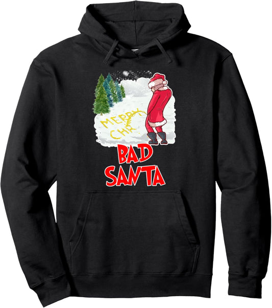 Bad Santa Hoodie Funny Santa Claus Christmas Men Women Gift Pullover Hoodie