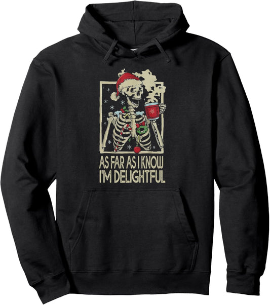 As Far As I Know I'm Delightful Funny Christmas Pajamas Xmas Pullover Hoodie