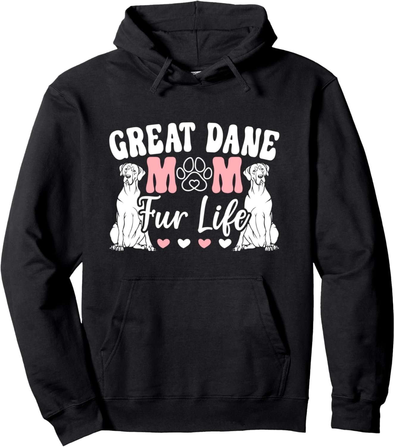 Great Dane Mom Fur Life Pullover Hoodie