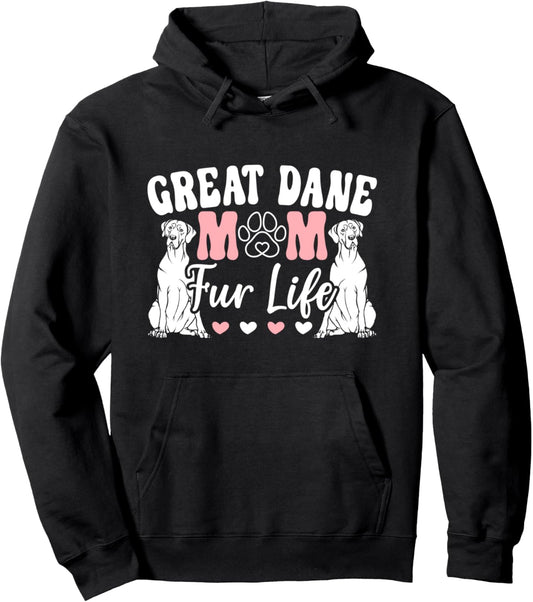 Great Dane Mom Fur Life Pullover Hoodie