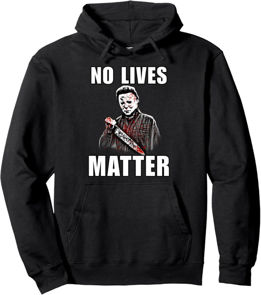 Halloween No Lives Matter Spooky Decor For Scary Halloween Pullover Hoodie