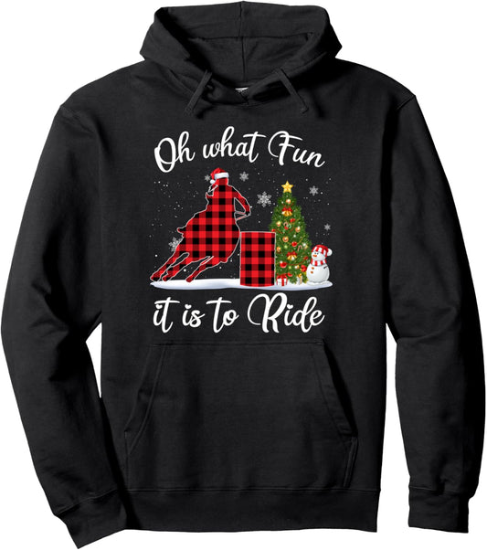 Barrel Racing Oh What Fun It Is To Ride Horse For Christmas Pullover Hoodie