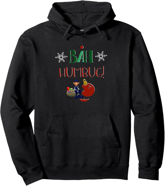Bah Humbug Funny Naughty Elf Scrooge Christmas Holiday Xmas Pullover Hoodie